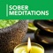 Sober Meditations for 12 Step Recovery and Spirituality