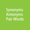 *****Synonyms Antonyms Pair Words*****