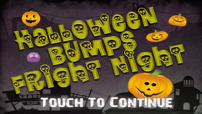 How to cancel & delete Halloween Pumpkin Bumps Fright Night from iphone & ipad 1