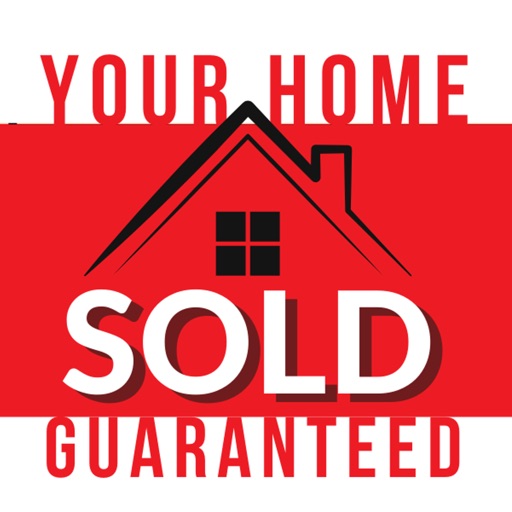 Your Home SOLD Guaranteed