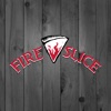 Fire Slice