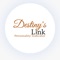 The Destiny’s Link Personality Indicatory (DLPI) App is designed to helpyou find your life’s path, give you insight as to why you feel, do, say and act the way you do (via at work, home or social engagements)