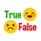 True or False is a brain teasing trivia quiz game