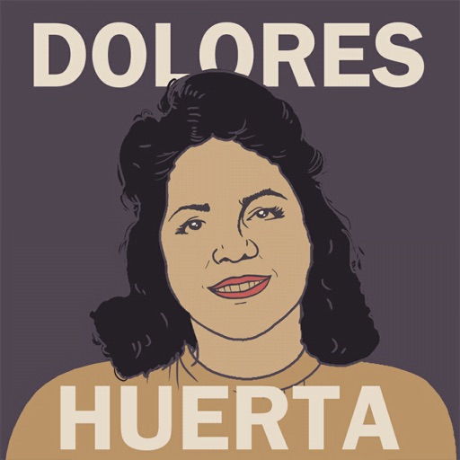 Dolores Huerta iOS App