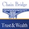 Chain Bridge Trust & Wealth app allows clients to aggregate and monitor their full financial picture, which includes Chain Bridge Bank, N