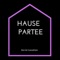 Hause Partee host secret parties at various locations for our members