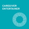 Caregiver ENTERTAINER
