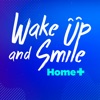 WAKEUP AND SMILE @HOME