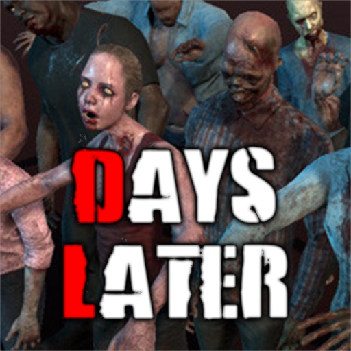 Days Later - Zombie Survival