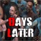 Days Later - The Zombie Survival Apocalypse Shooter -> Try your Luck and Save the World from the Virus