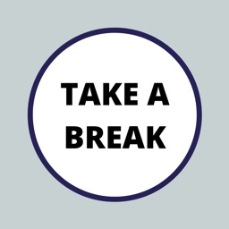 Take a Break!