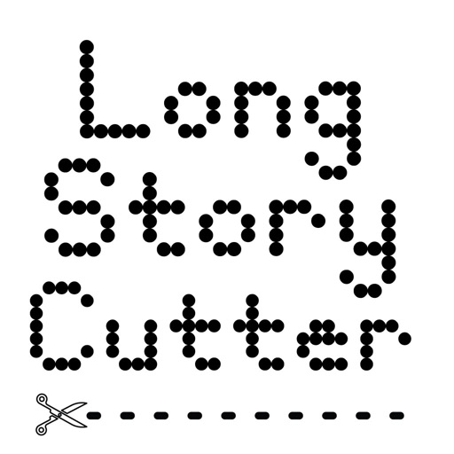 Story Cutter for Long Stories iOS App