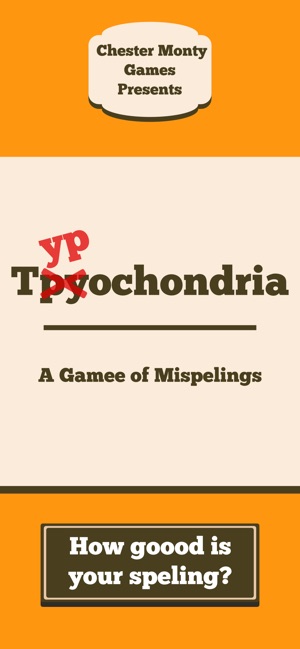 Typochondria