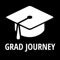 Grad Journey is the official, private 2-way messaging app to get personalized information and ask questions, about graduation