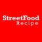 Enjoy 40+ recipes from Street Food Recipe channel