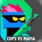 Mr Cops VS. Mafia