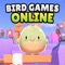Note: Bird Games Online is an online game