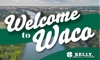 Welcome to Waco