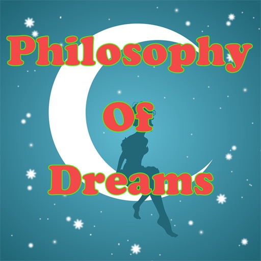 Philosophy & Meaning of Dreams
