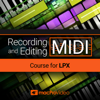 Record & Edit MIDI Course