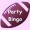 Party guests or family members can share up to 12 Bingo cards per game