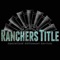 Ranchers Title is a real estate title and escrow settlement mobile app that provides quick and easy access to Ranchers Title closing cost calculators which include, Buyer Cost Estimates, Seller Net Sheets, Ranchers Title App Premium Rates and Mortgage Payments