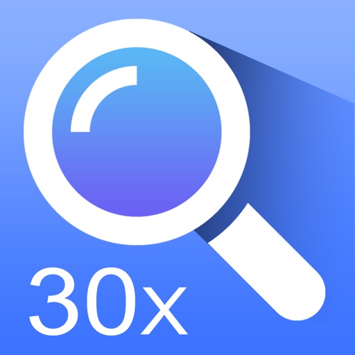 Magnifier 30x Zoom iOS App