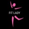 Fit Lady is introduced  with a simple application