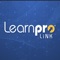 LearnPro is the mobile application that hosts a number of interactive programs, assessments, discussion Groups etc