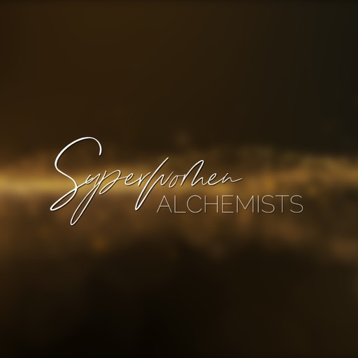 Superwomen Alchemists