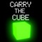 Carry the Cube to the goal, unlock new levels, and buy new skins