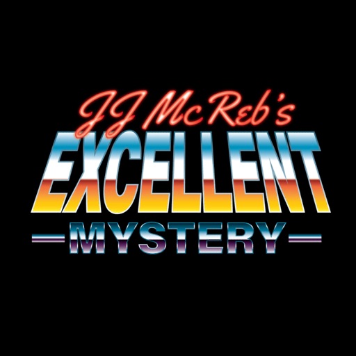 JJ McReb's Excellent Mystery