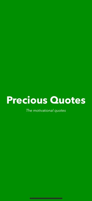 Precious Quotes - Life Quotes