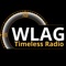 Welcome to WLAG TIMELESS RADIO, an internet radio station dedicated to playing timeless classics