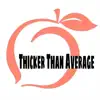 Thicker Than Average App Delete