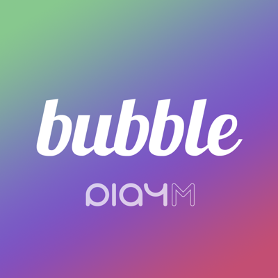 bubble for PLAY M