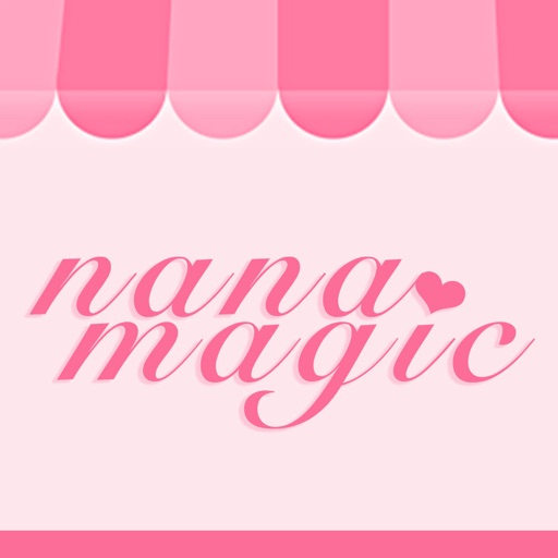 NANA MAGIC 寵愛自己