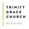 The official Trinity Grace Church Westside App is your connection to our church community