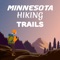 Come explore the trails of Minnesota and enjoy the natural beauty of Minnesota