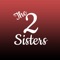 Order your favourite The 2 Sisters food online using our new app