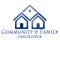 Our goal at Community & Family Insurance is to exceed client expectations