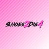 Shoes2 Die4