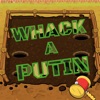 Whack A Putin