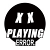 PlayingError.