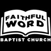 Faithful Word
