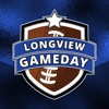 Longview Gameday