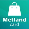 Metland Card