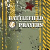 Battlefield Prayers