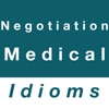 Negotiation & Medical idioms