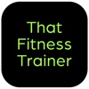 That Fitness Trainer